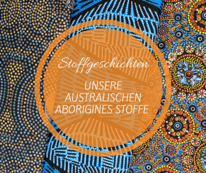 stoffgeschichten australische aborigines stoffe