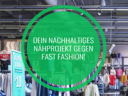 Il tuo progetto di cucito sostenibile contro il fast fashion!
